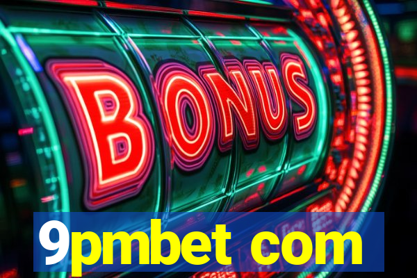 9pmbet com